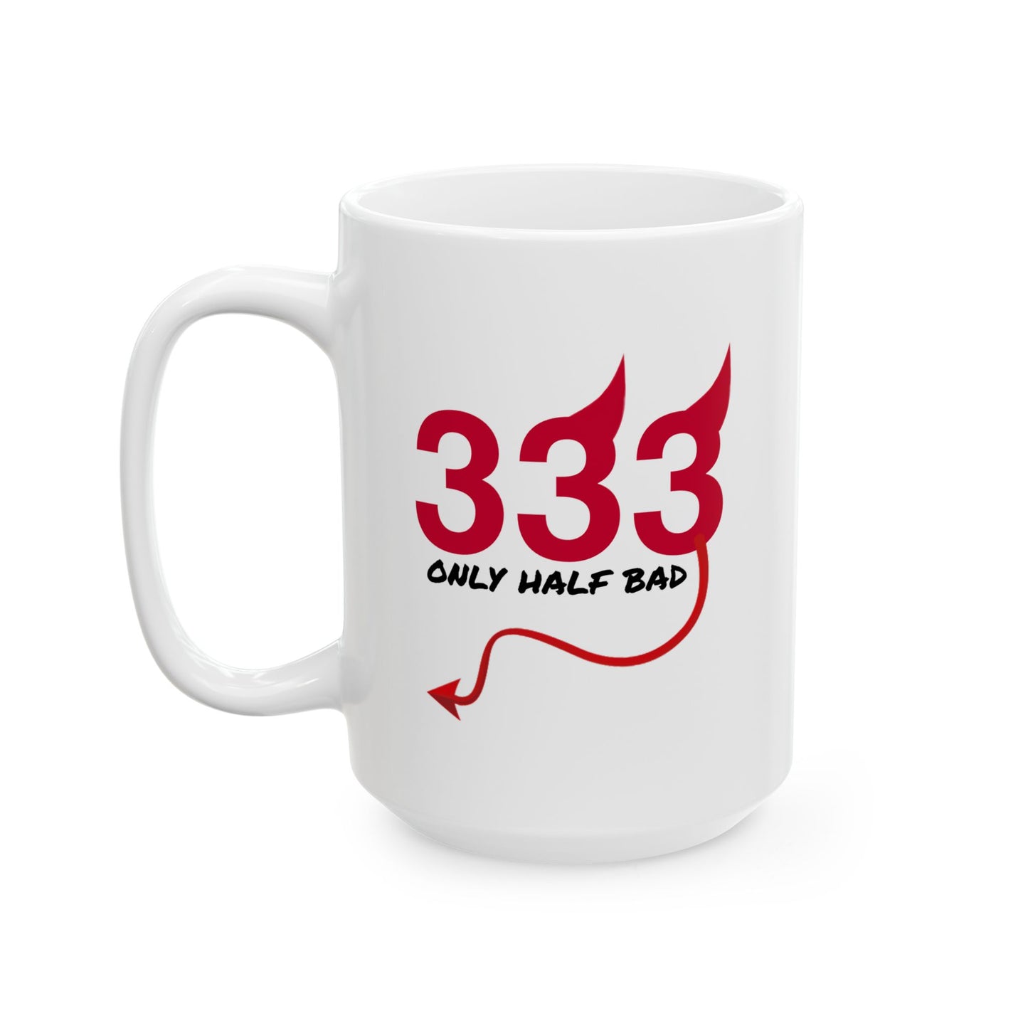 Adult Mug - Only Half Bad