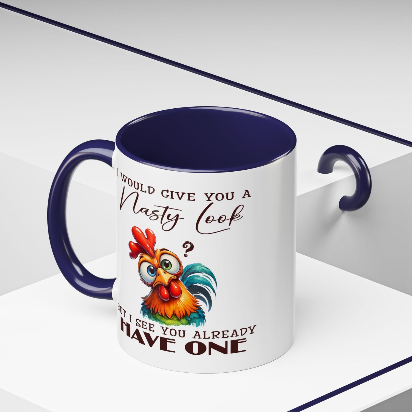 Adult Mug - I Would Give You a Nasty Look