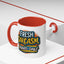 Humor Mug - Fresh Sarcasm Served Daily