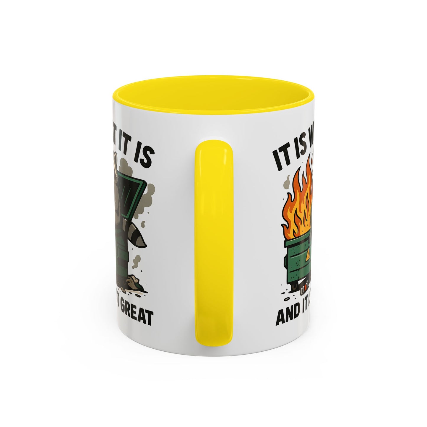 Humor Mug - It Is What It Is