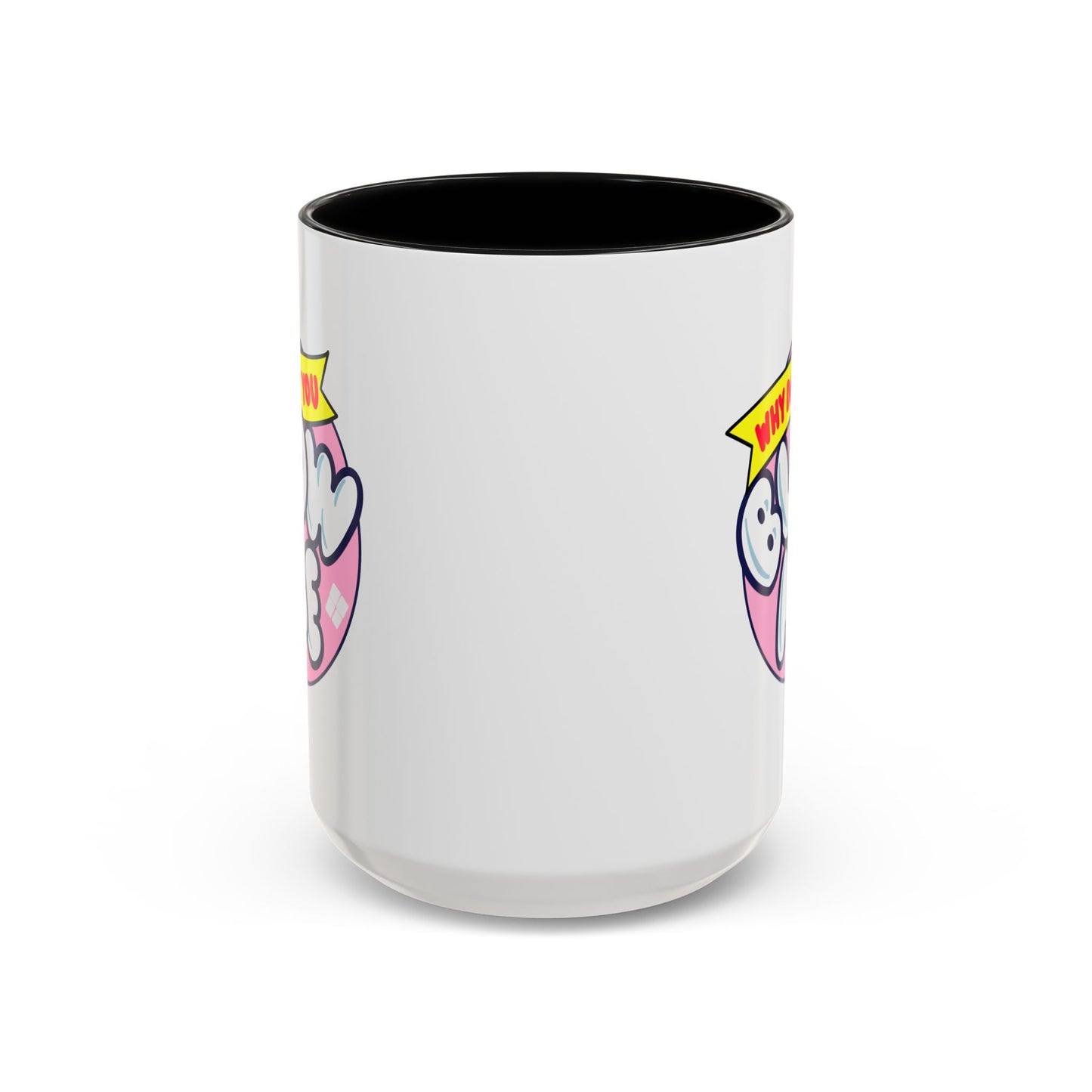 Humor Mug - Why Don't You Blow Me