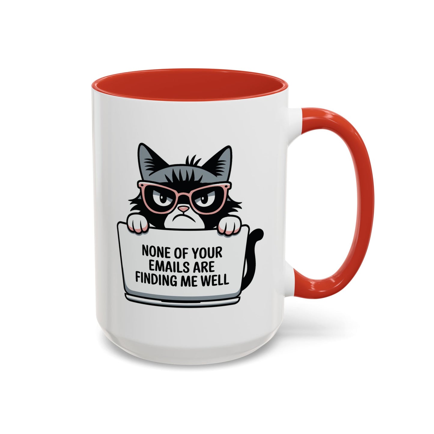 Humor Mug - None of Your Emails