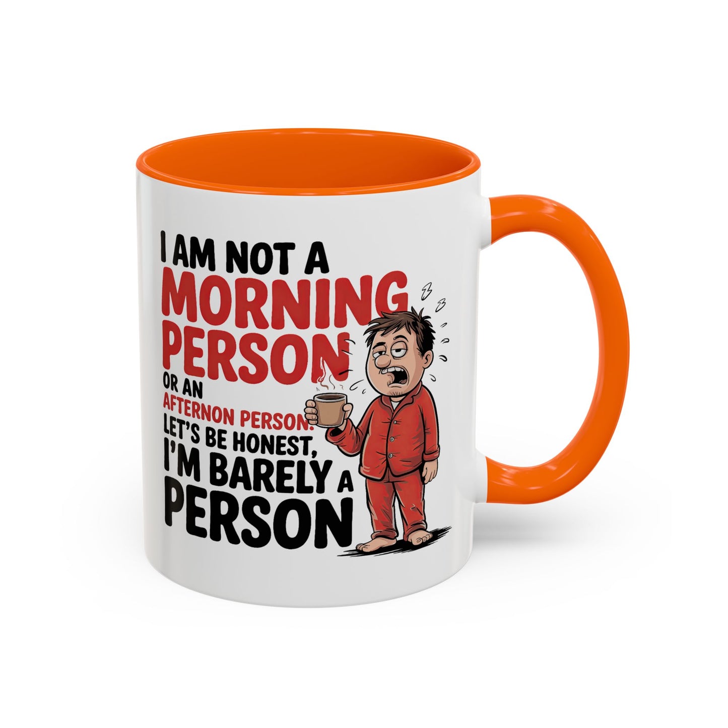 Adult Mug - I'm Not a Morning Person