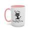 Animal Mug - It's Fine, It's Fine Everything Is Fine