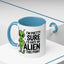 Alien Mug - I'm Pretty Sure
