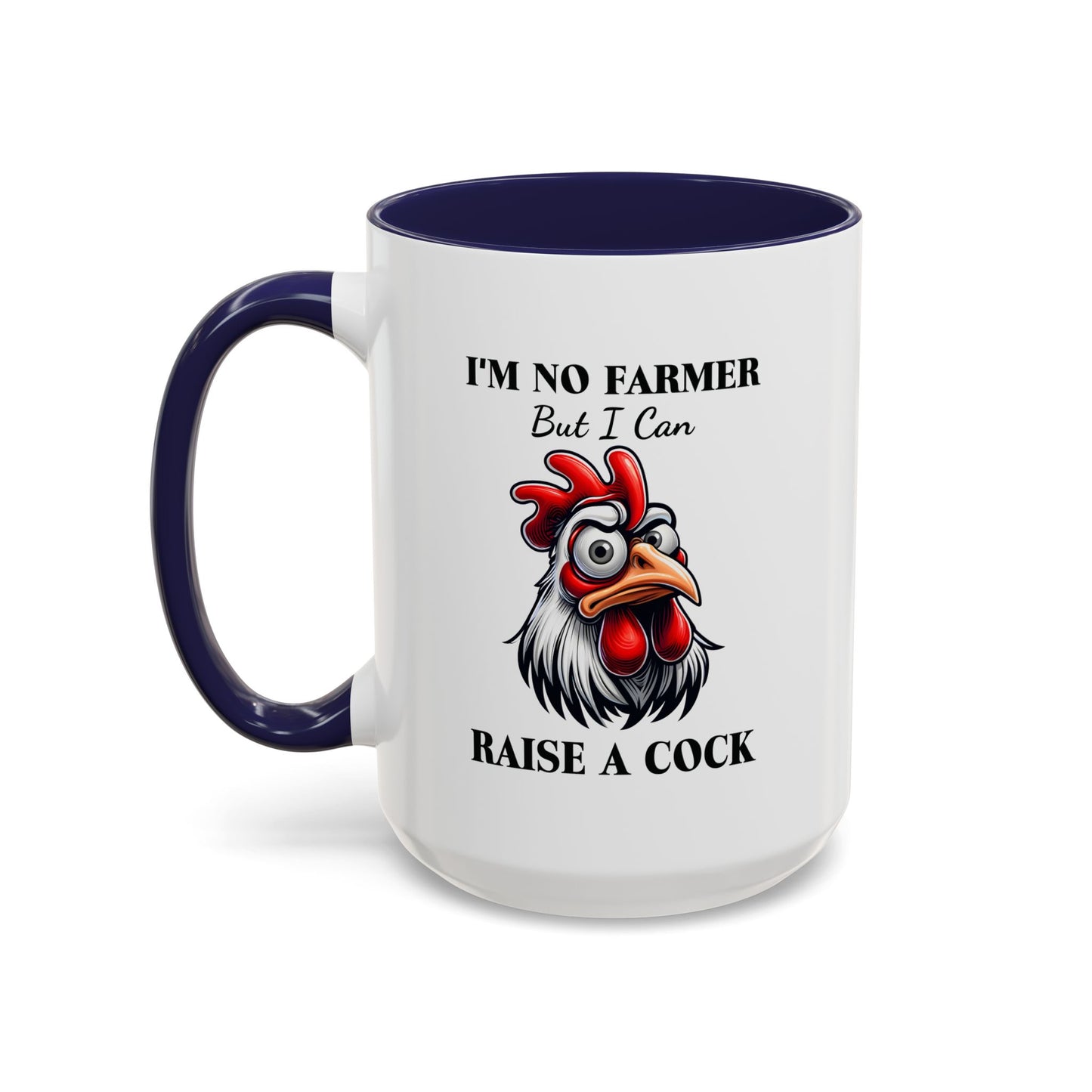 Humor Mug - I'm No Farmer