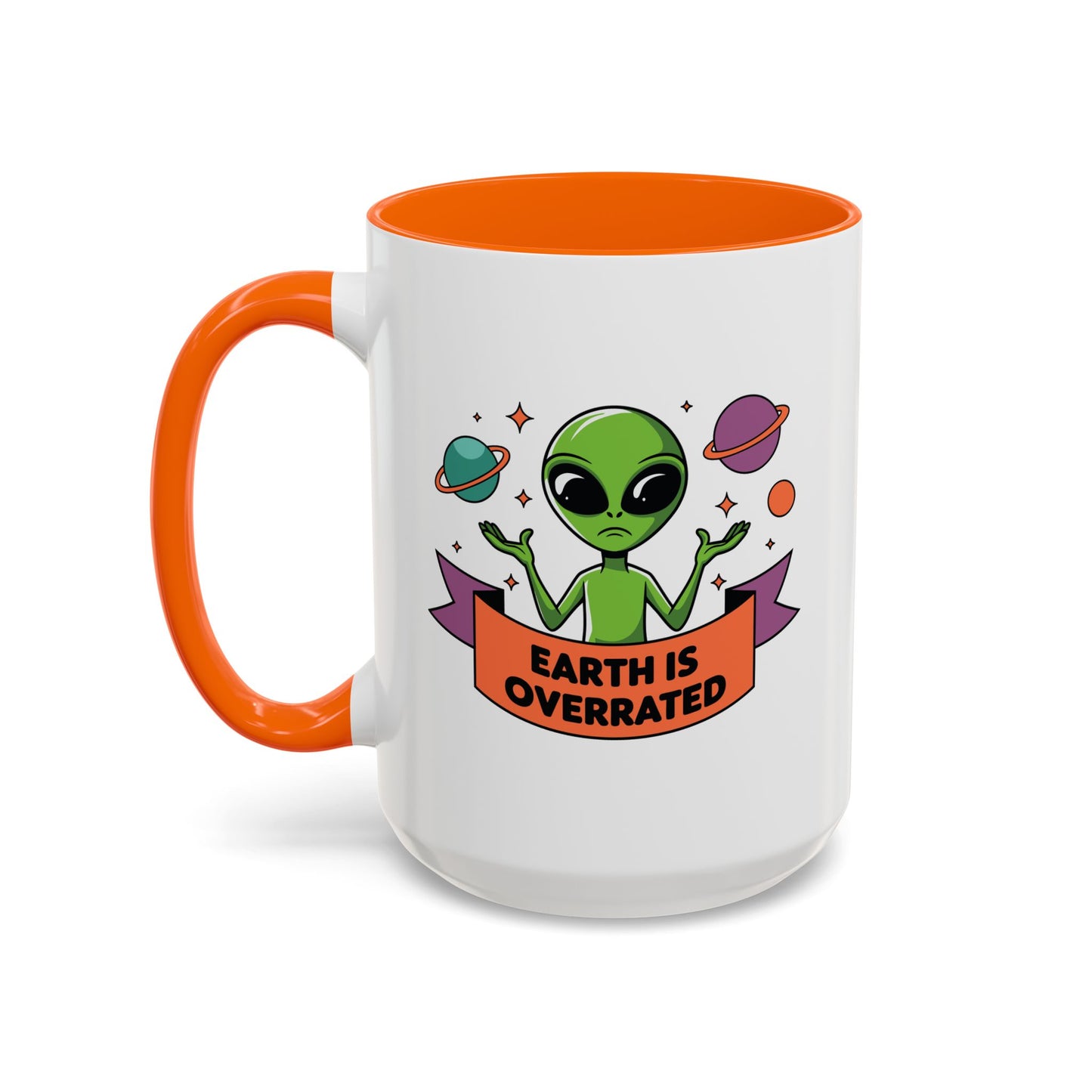 Alien Mug - Earth Is Overrated