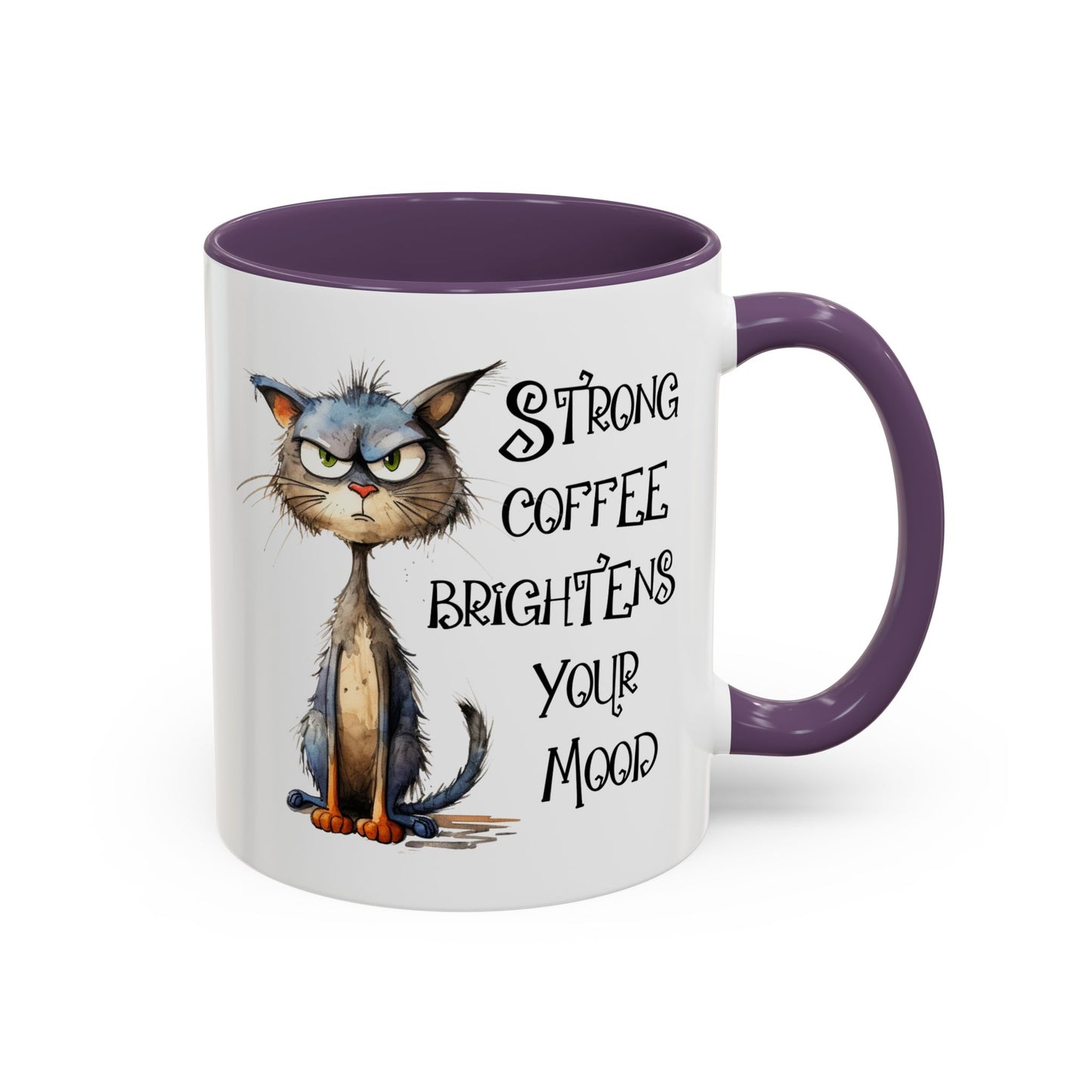 Humor Mug - Strong Coffee Brightens Your Mood