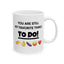 Anniversary Mug - You Are Still My Favorite Thing