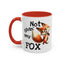 Humor Mug - Not Givin Any Fox