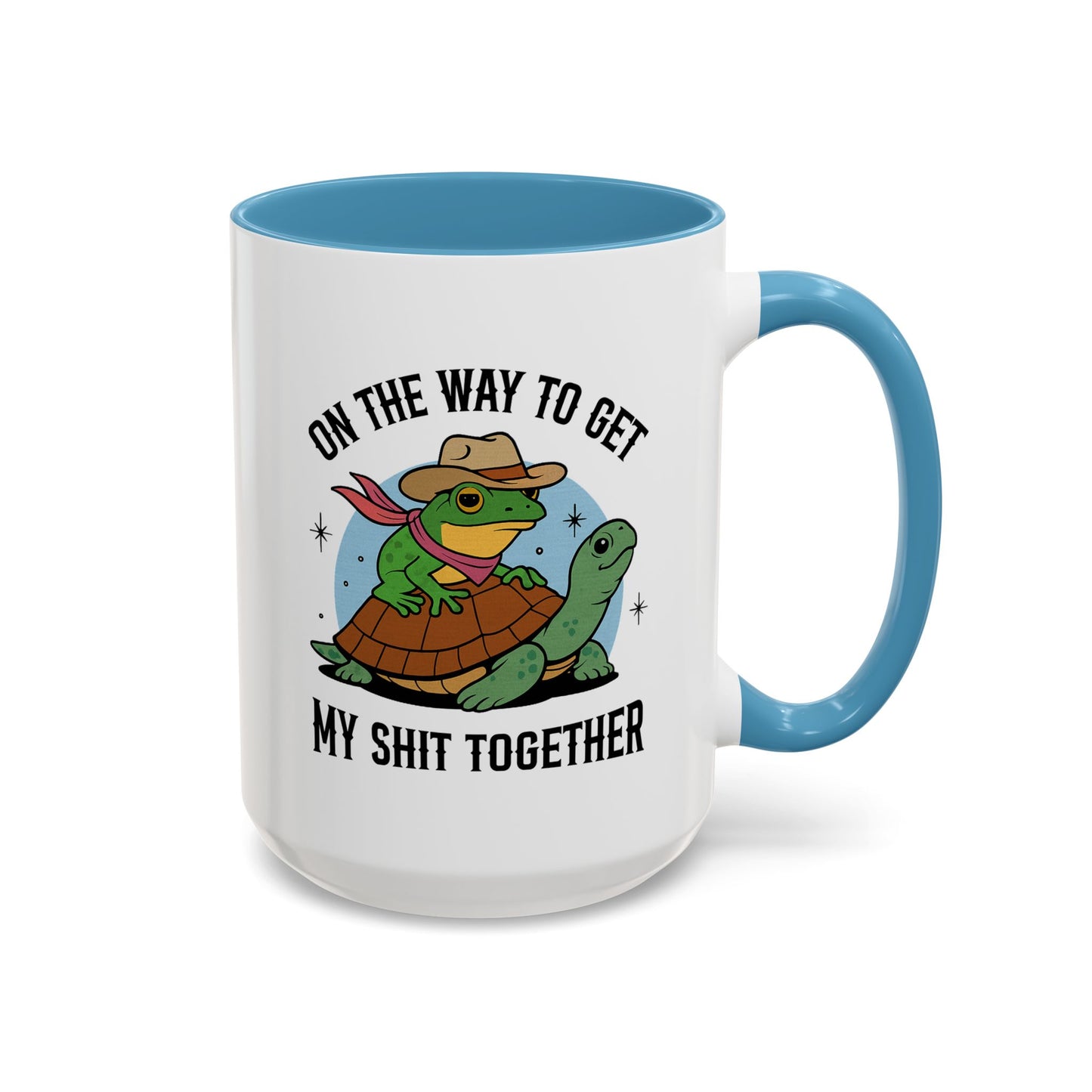 Humor Mug - On My Way to Get My Shit Toghether