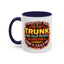 Humor Mug - I Will Put You In The Trunk