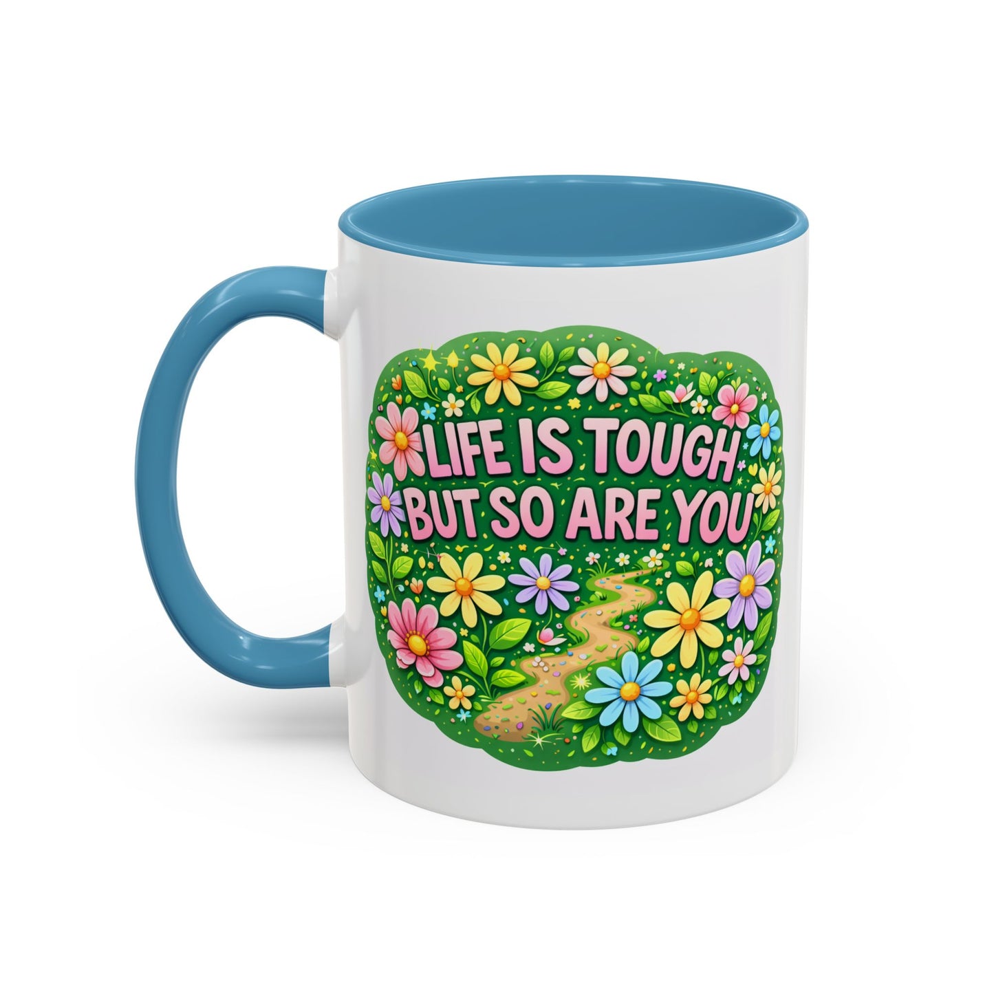Wellness Mug - Life Is Tough