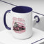 Humor Mug - I'm Not Always