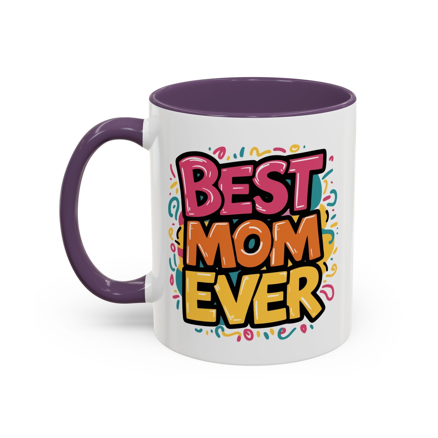 Mother's Day Mug - Best Mom Ever Banner
