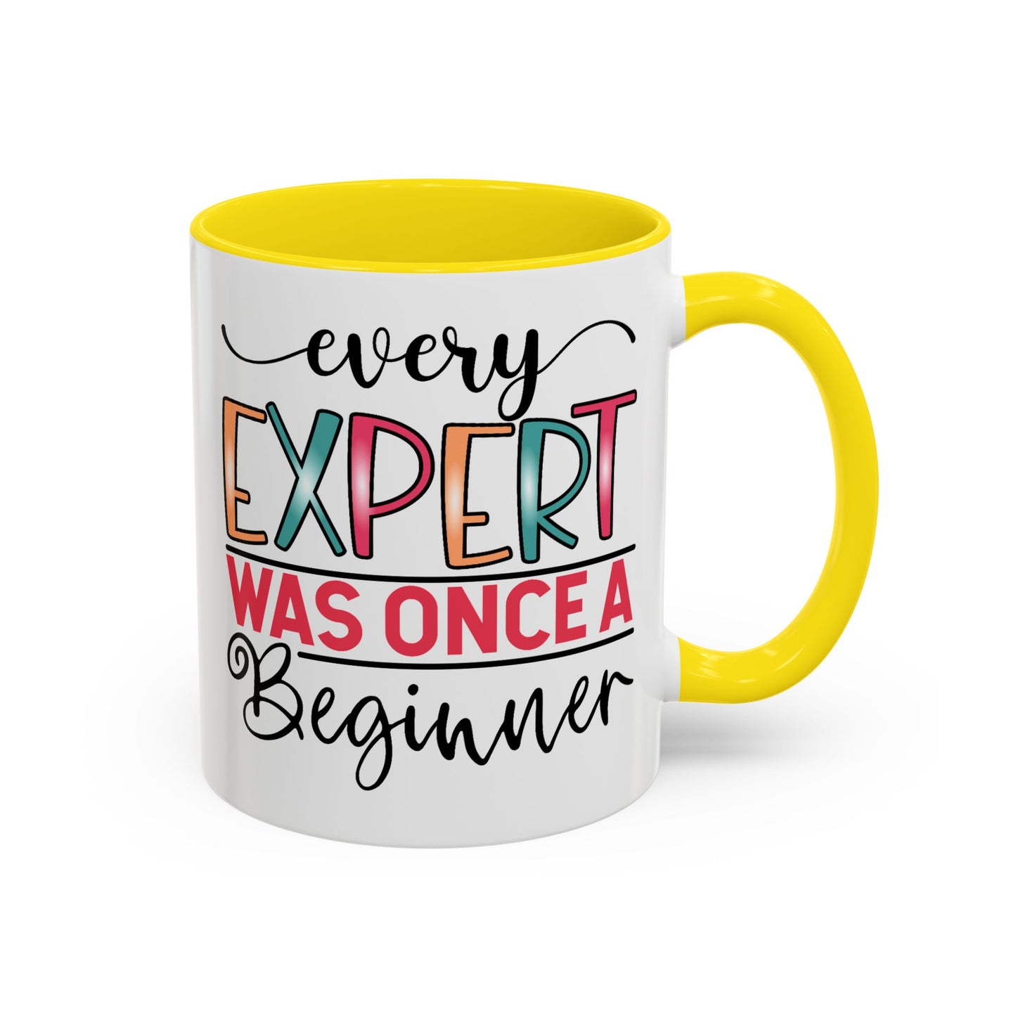 Motivation Mug - Every Expert Was Once a Beginner