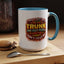 Humor Mug - I Will Put You In The Trunk