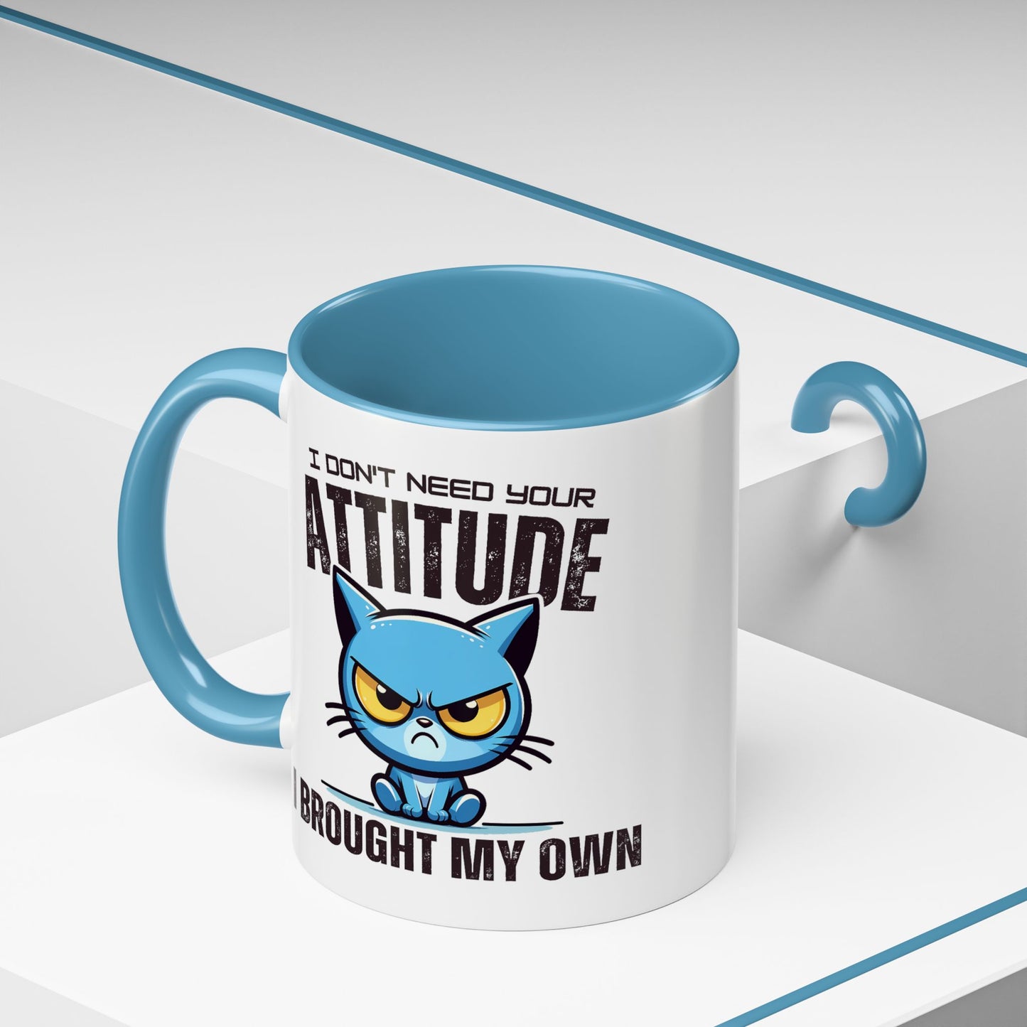 Animal Mug - I Don't Need Your Attitude