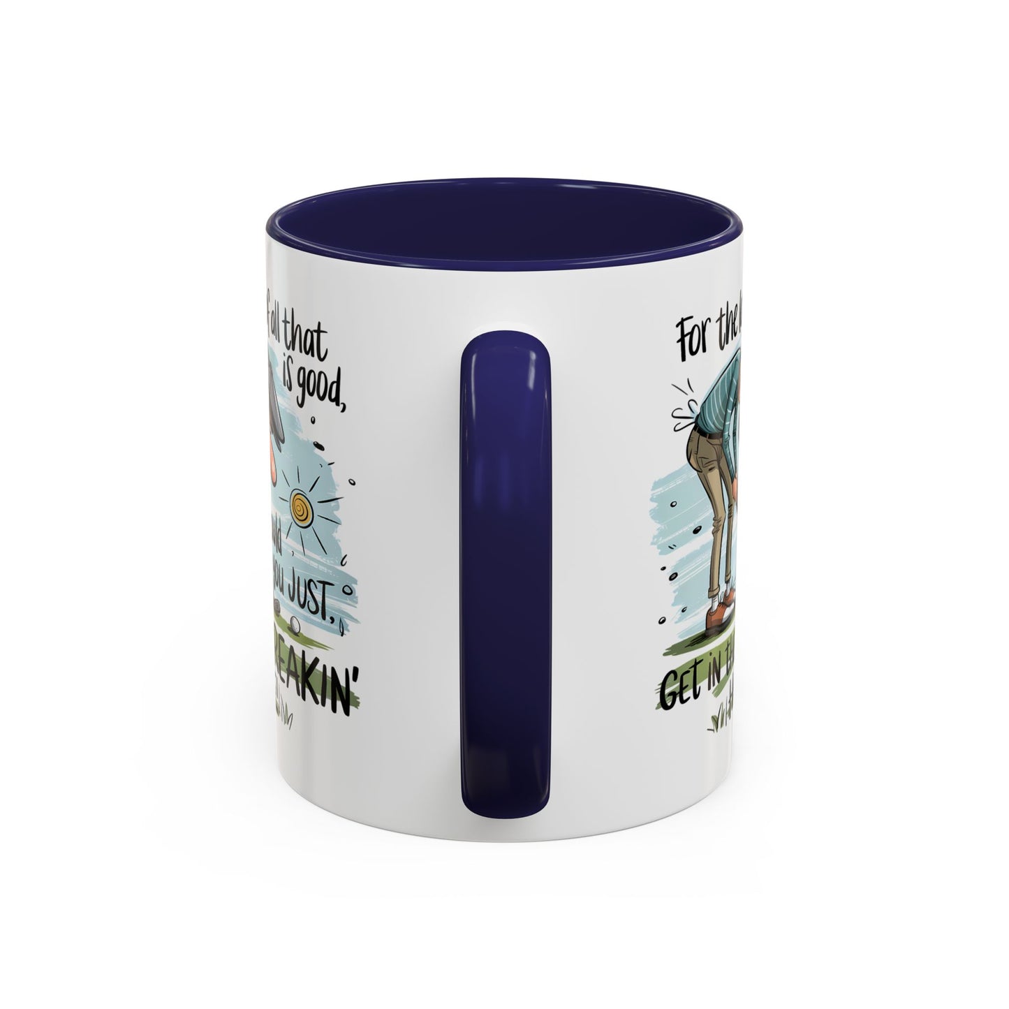Humor Mug - For The Love of All