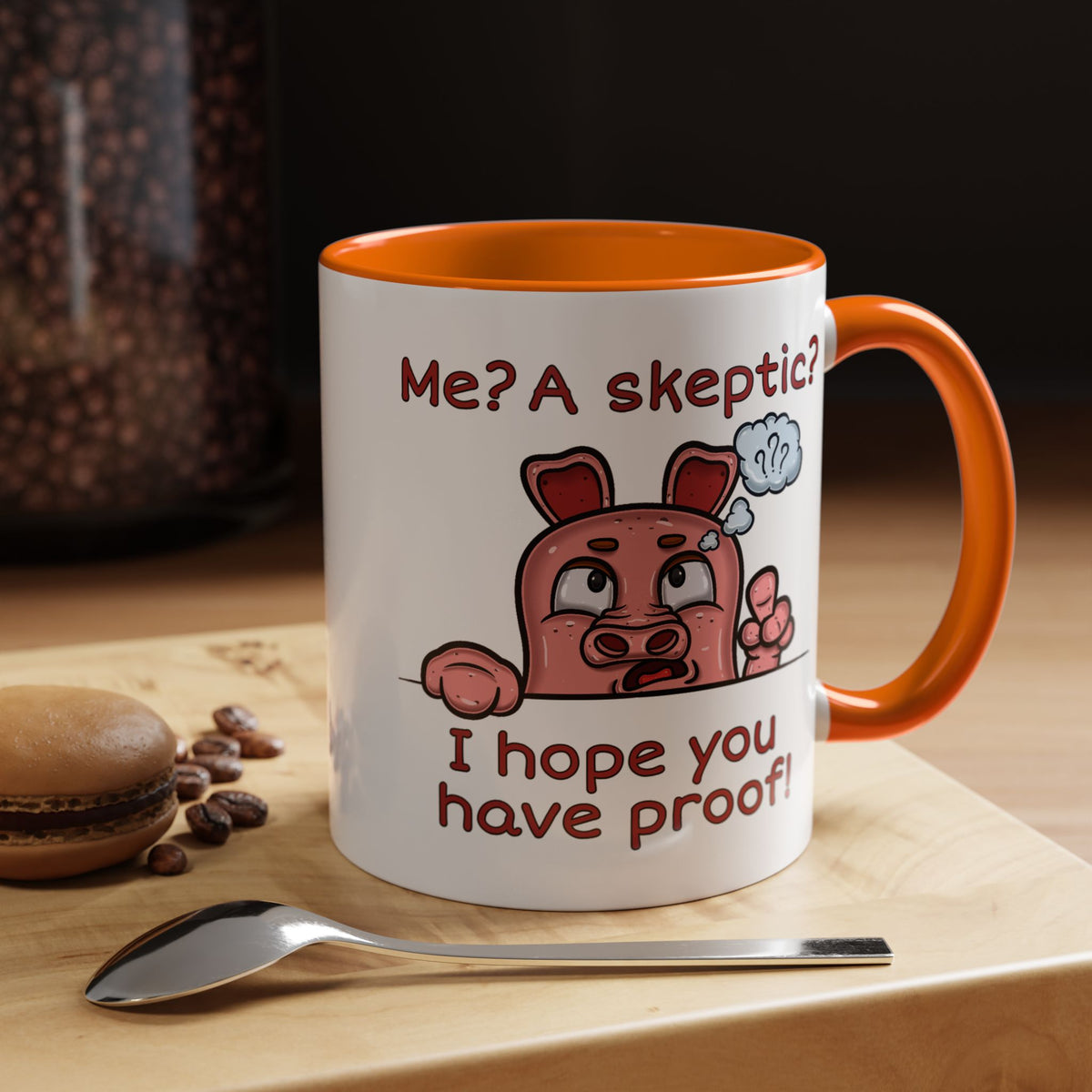Humor Mug - Me A Skeptic