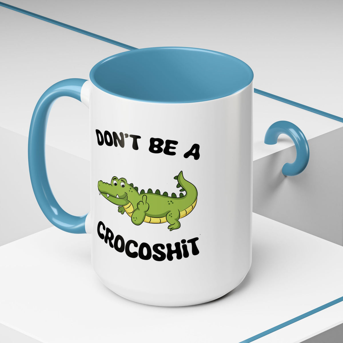 Adult Mug - Don't Be A Crocoshit