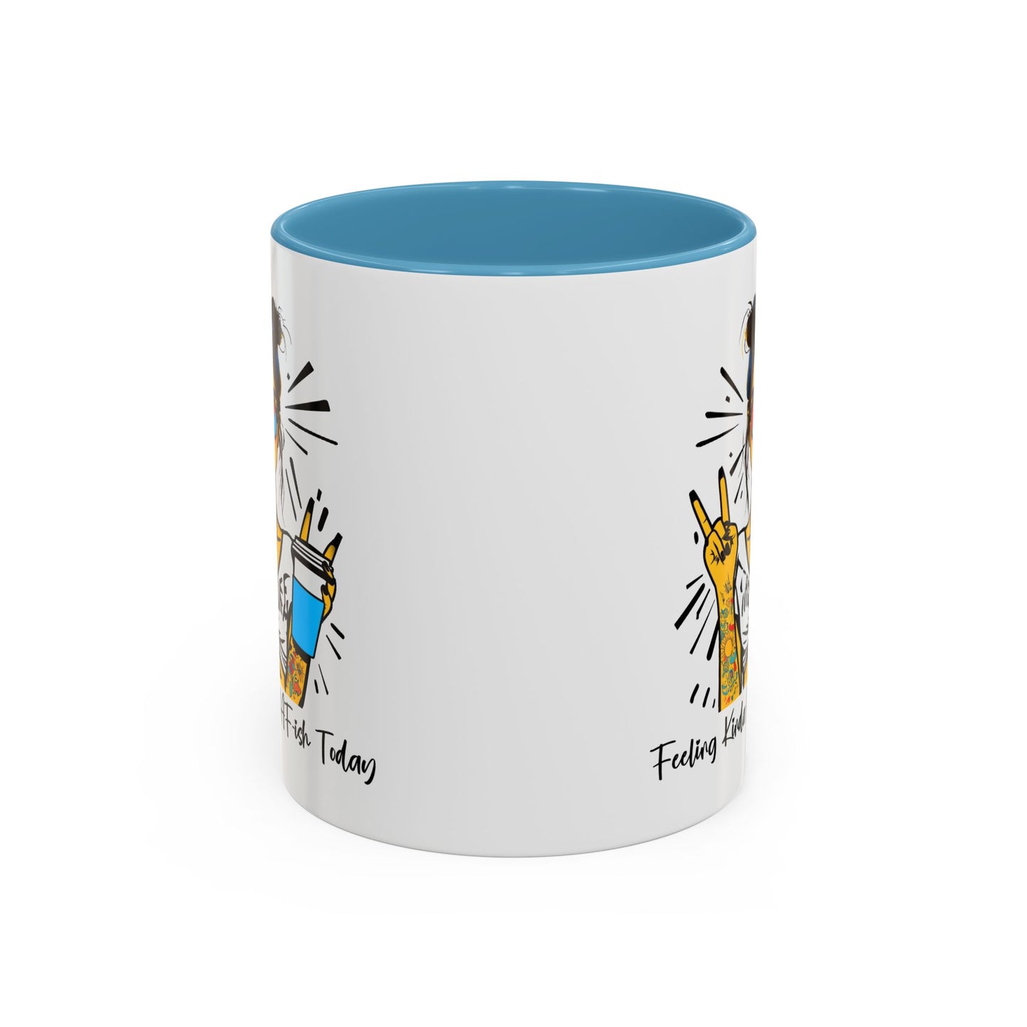 Humor Mug - Feeling Kinda IDGAF-ish Today