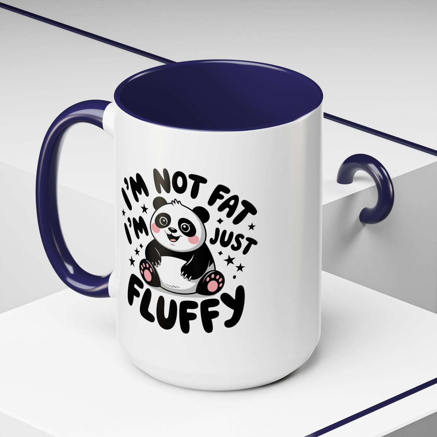 Humor Mug - I'm Not Fat I'm Just Fluffy