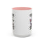 Humor Mug - Everyone Was Thinking It