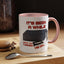 Adult Mug - It's Been a While