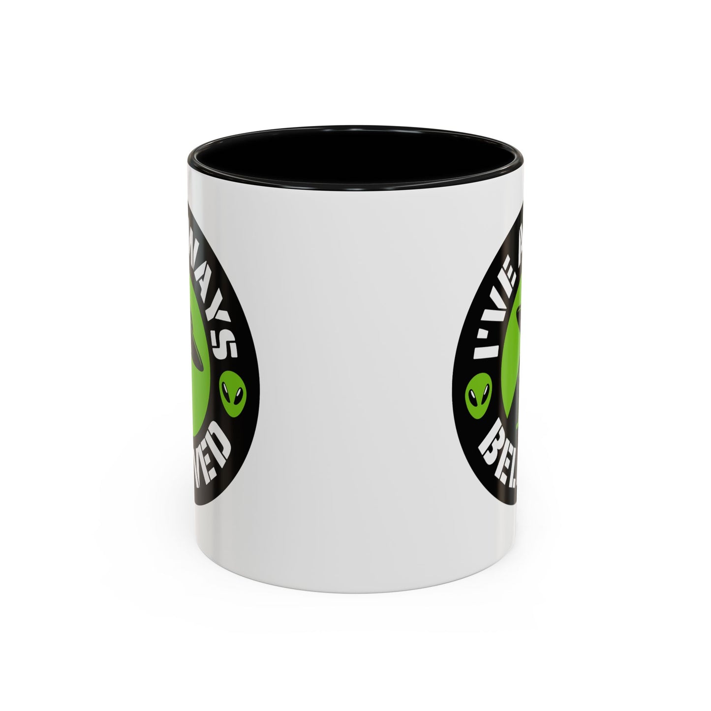 Alien Mug - I've Always Believed
