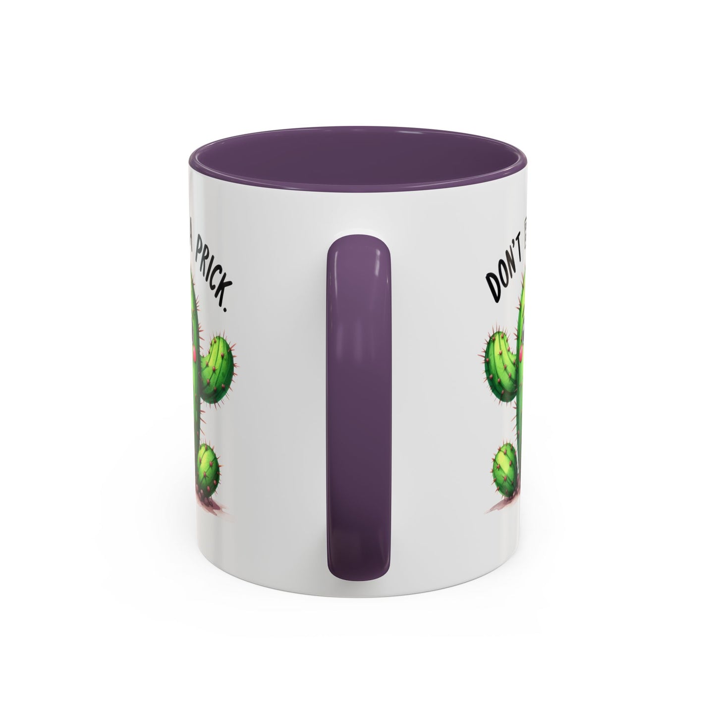 Humor Mug - Don't Be a Prick