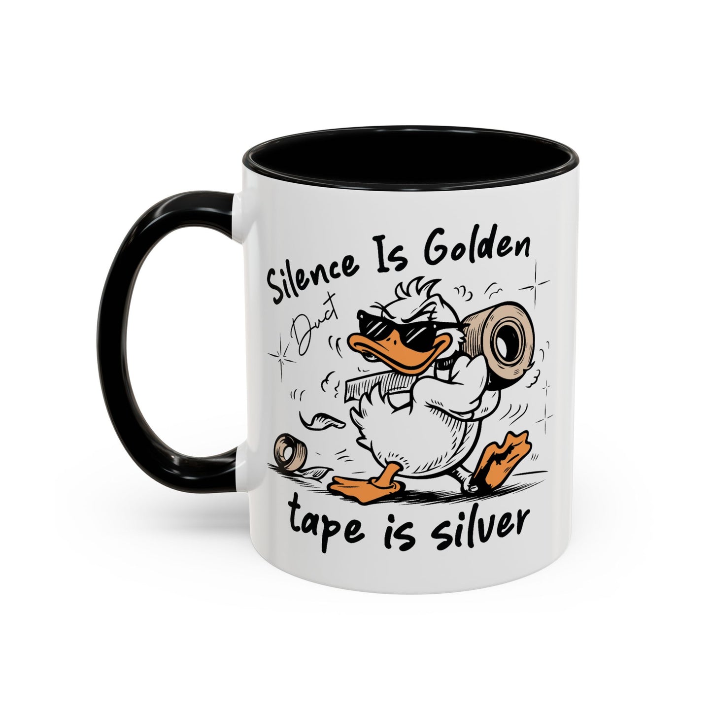 Humor Mug - Silence is Golden Duct Tape is Silver