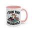 Animal Mug - I Run This Household