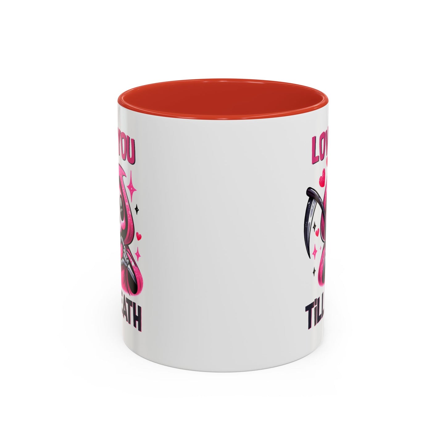 Valentine's Day Mug - Love You Till Death