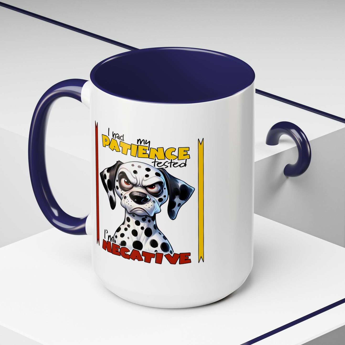 Humor Mug - I Had My Patience Tested