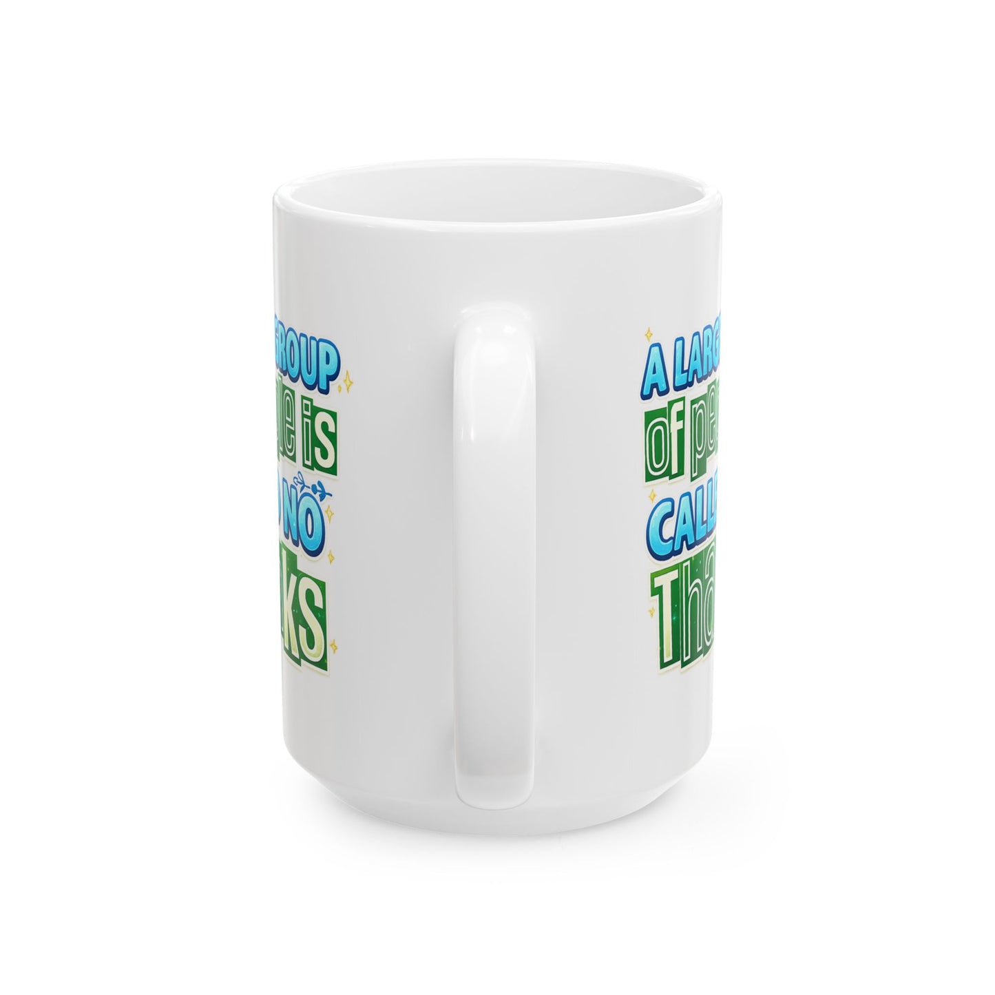 Humor Mug - A Large Group of People