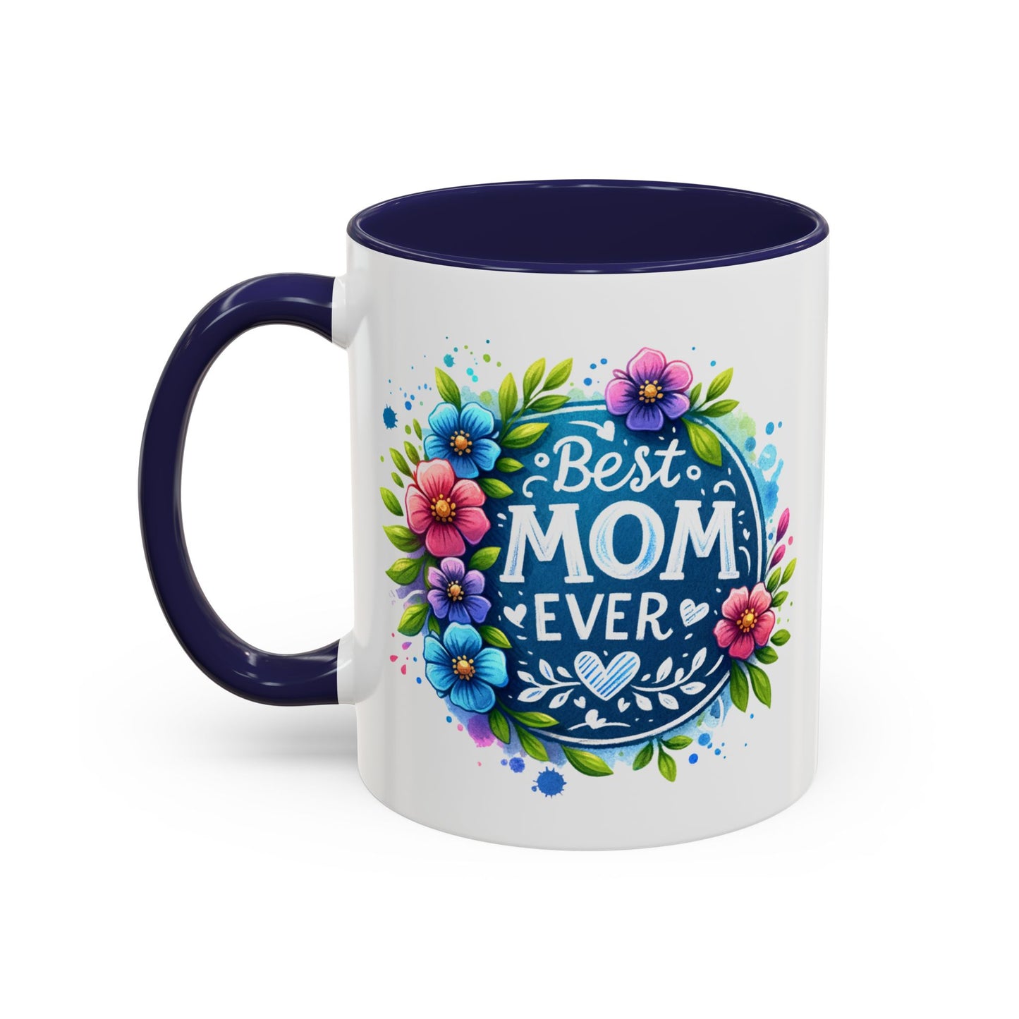 Mother's Day Mug - Best Mom Ever Floral