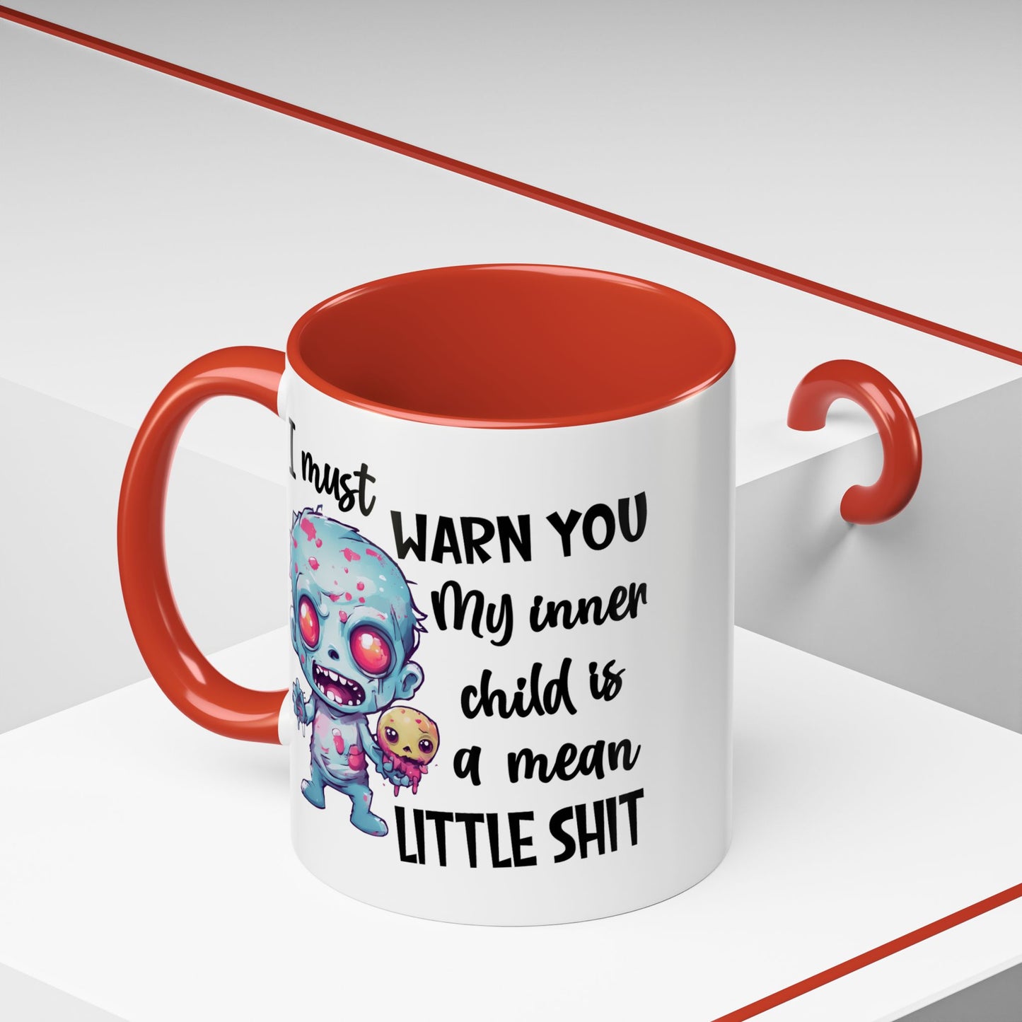 Humor Mug - I Must Warn You