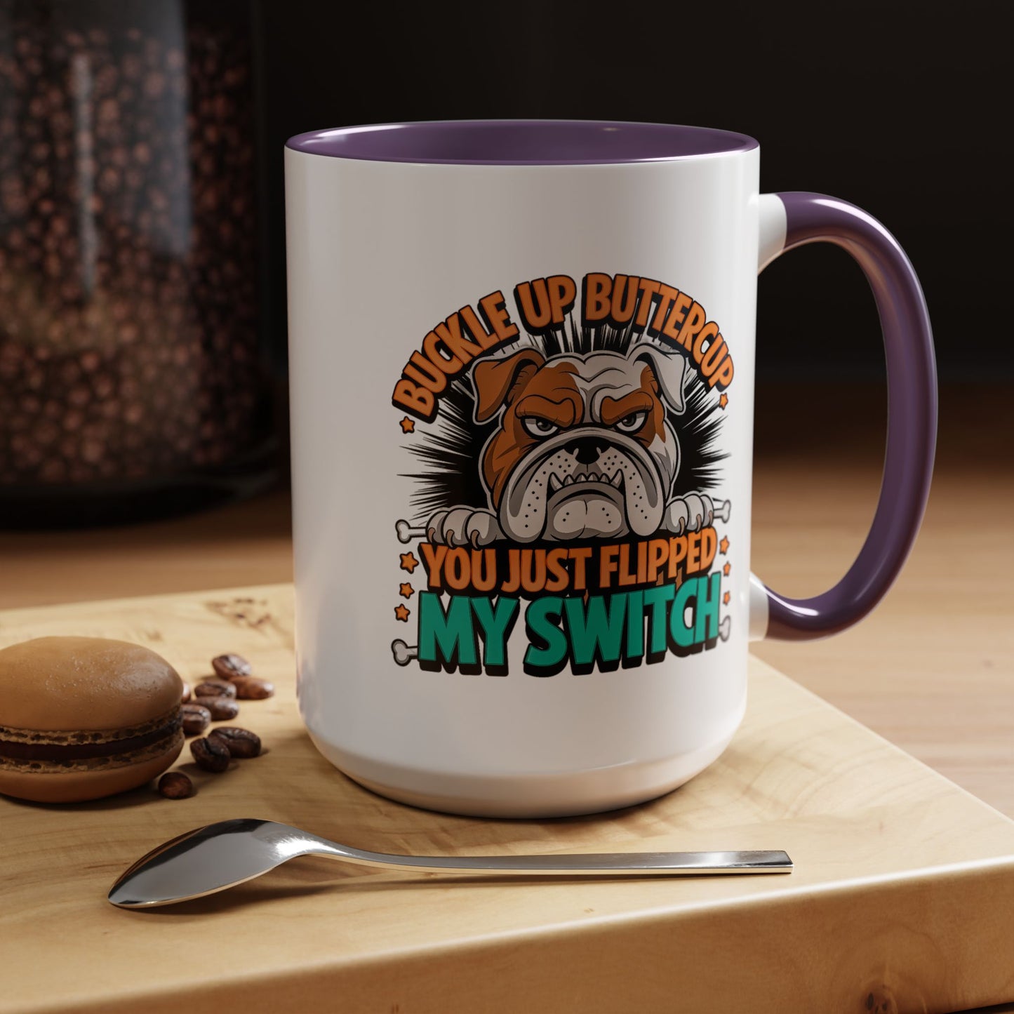 Humor Mug - Buckle Up Buttercup