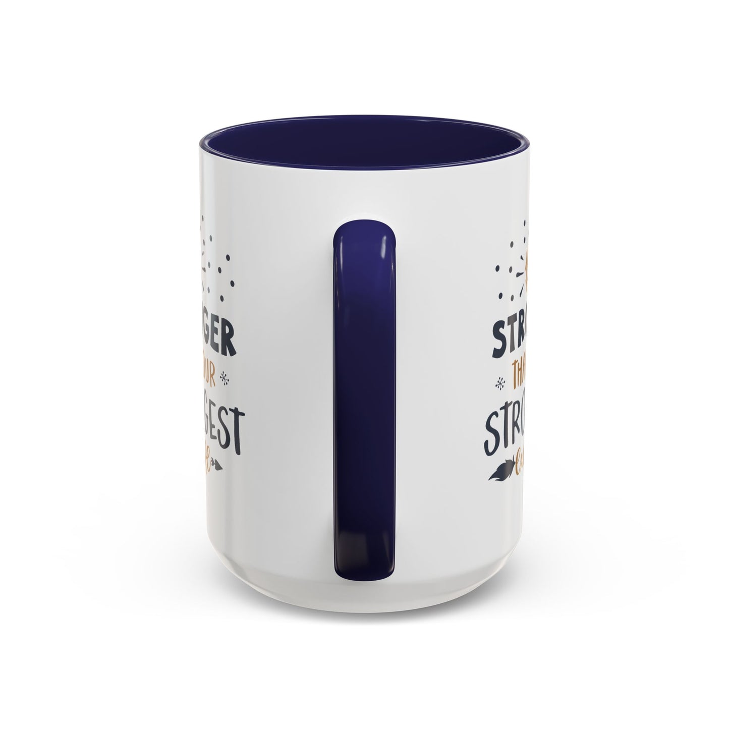 Motivational Mug - Be Stronger Than Your Strongest Excuse