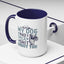 Humor Mug - My Dog and I