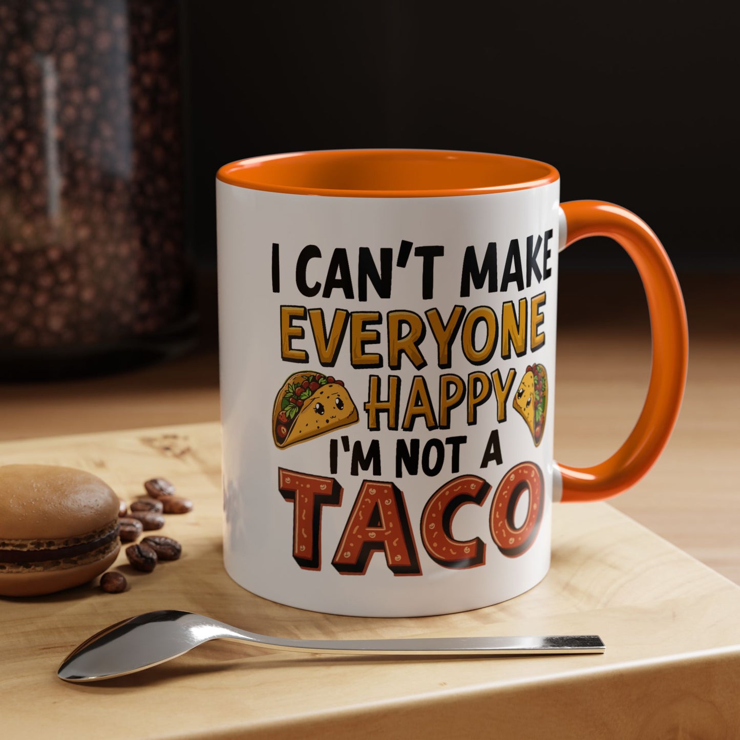 Humor Mug - I Can't Make Everyone Happy