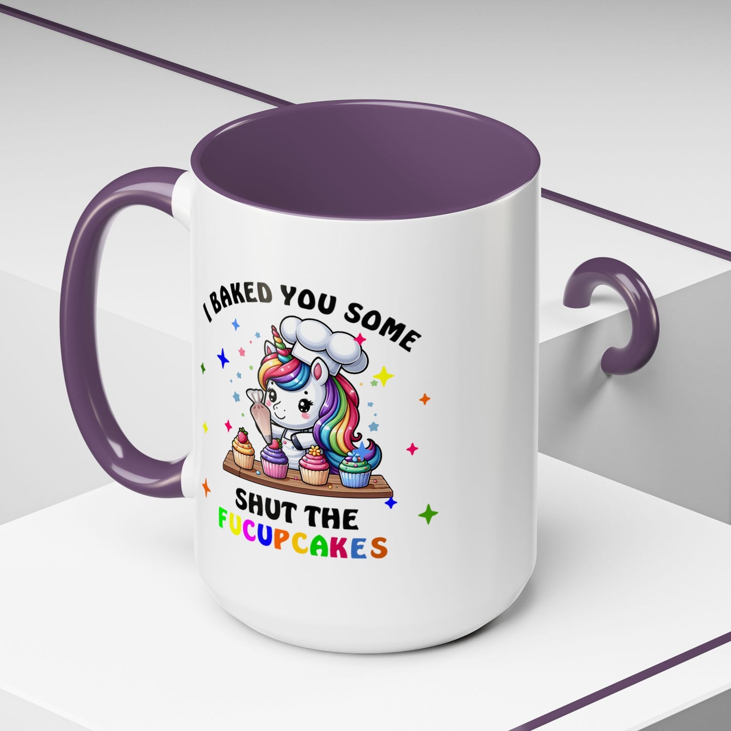 Humor Mug - I Baked You Some Shut the Fucupcakes