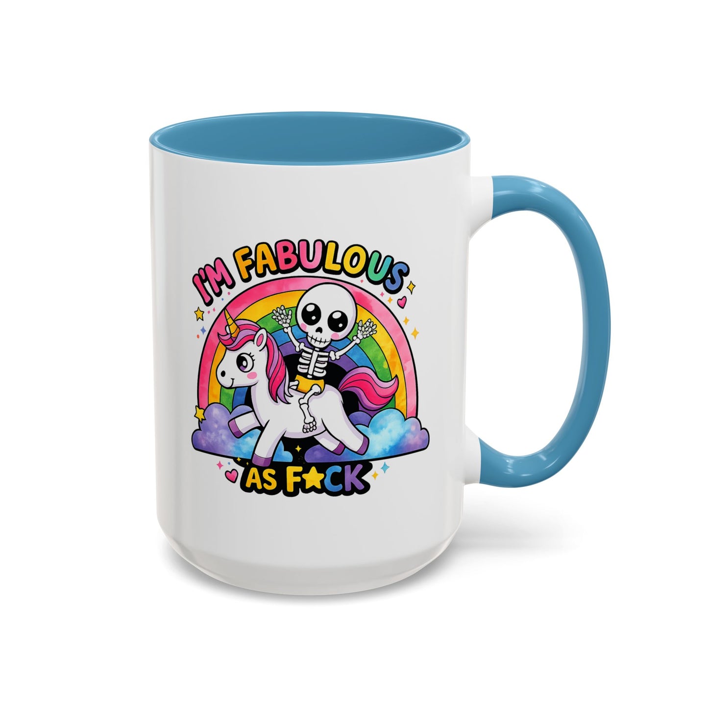 Humor Mug - I'm Fabulous