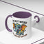 Humor Mug - I'm Not Weird