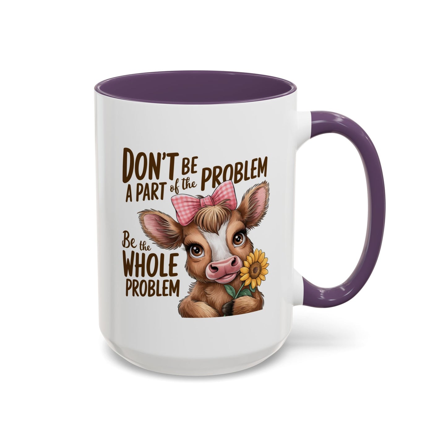 Humor Mug - Don't Be A Part
