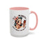 Humor Mug - Yes I'm Pretty