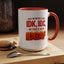 Office Mug - Just So We're Clear