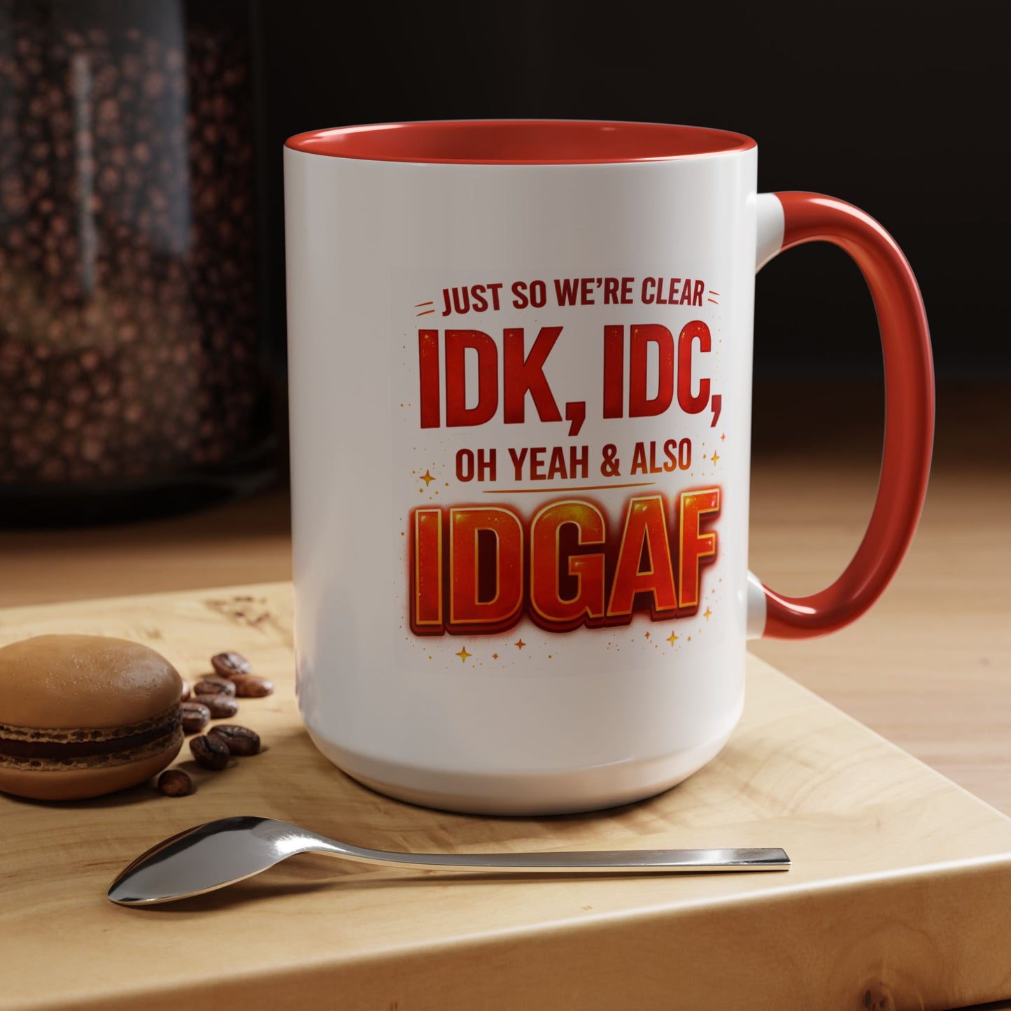 Office Mug - Just So We're Clear