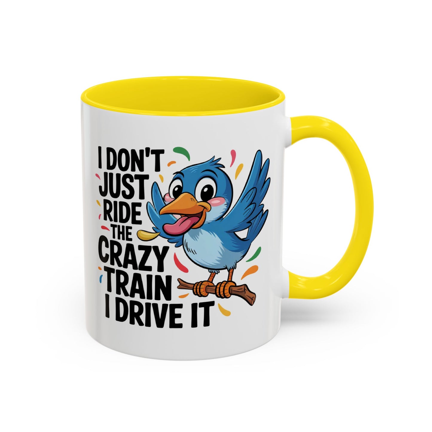 Humor Mug - I Don't Just Ride on the Crazy Train